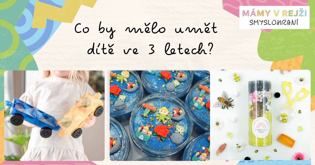 co by mělo umět dítě ve 3 letech